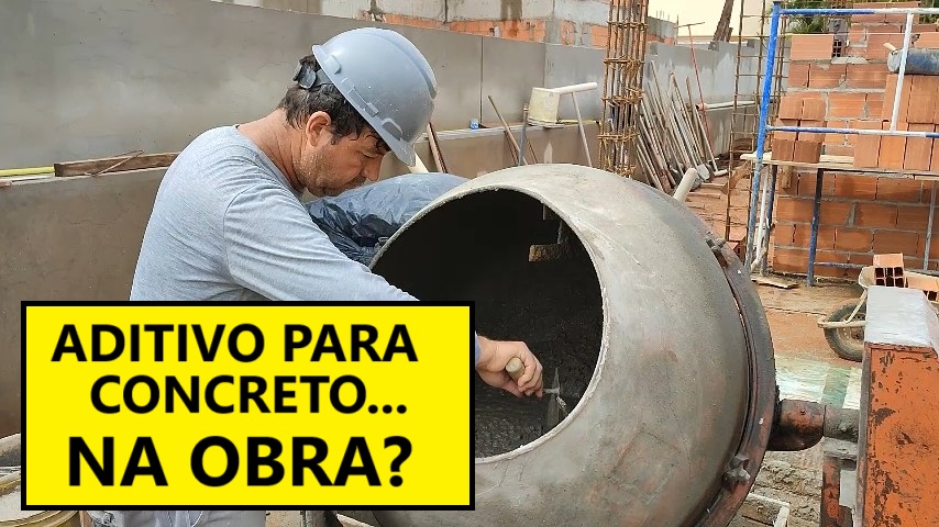 USAR ADITIVOS NO CONCRETO NA OBRA?